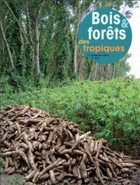 Bois et Forets des Tropiques