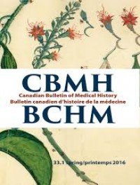 Canadian bulletin of medical history = Bulletin canadien dhistoire de la medecine