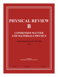 Physical Review B - Condensed Matter and Materials Physics